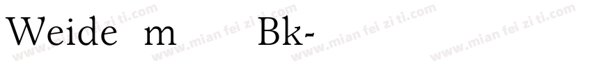 Weidenmann Bk字体转换